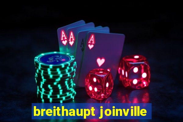 breithaupt joinville